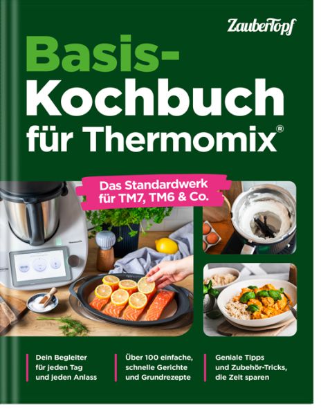 ZauberTopf - Das ultimative Basis-Kochbuch