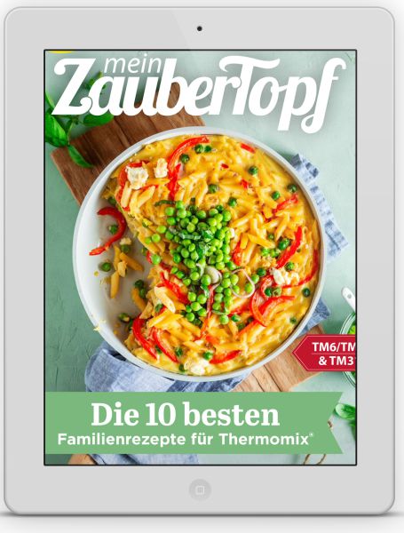 ZauberTopf - Familienrezepte für den Thermomix®
