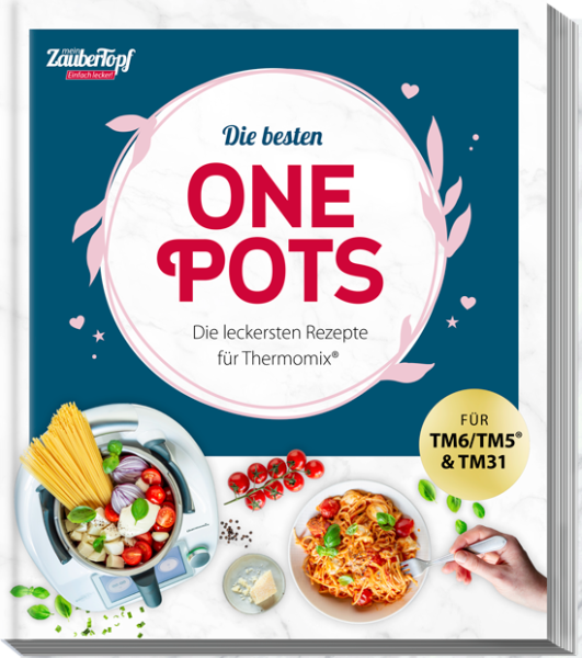 Zaubertopf Einfach lecker - Die Besten ONE POTS
