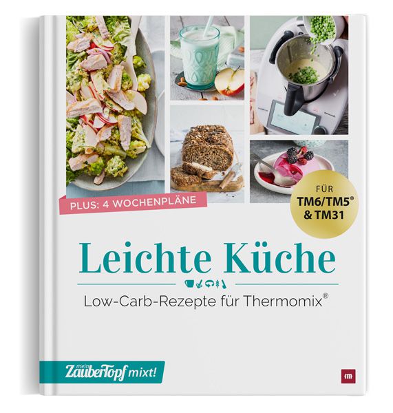 ZauberTopf mixt! - Leichte Küche