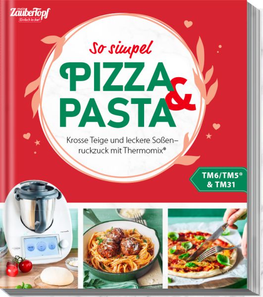 ZauberTopf Einfach lecker! - Pizza & Pasta
